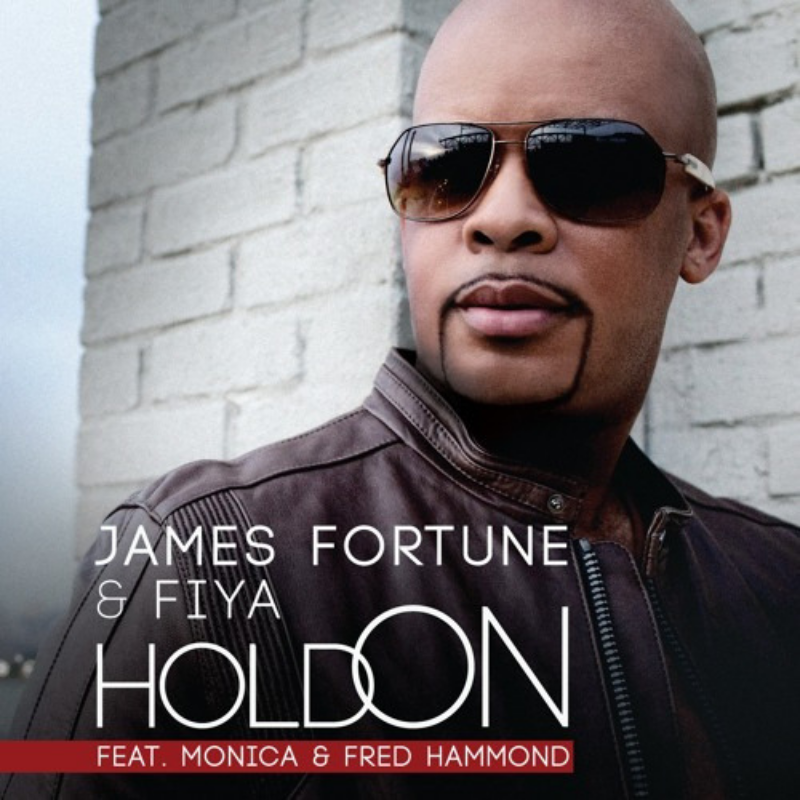 James Fortune ft Monica Hold On