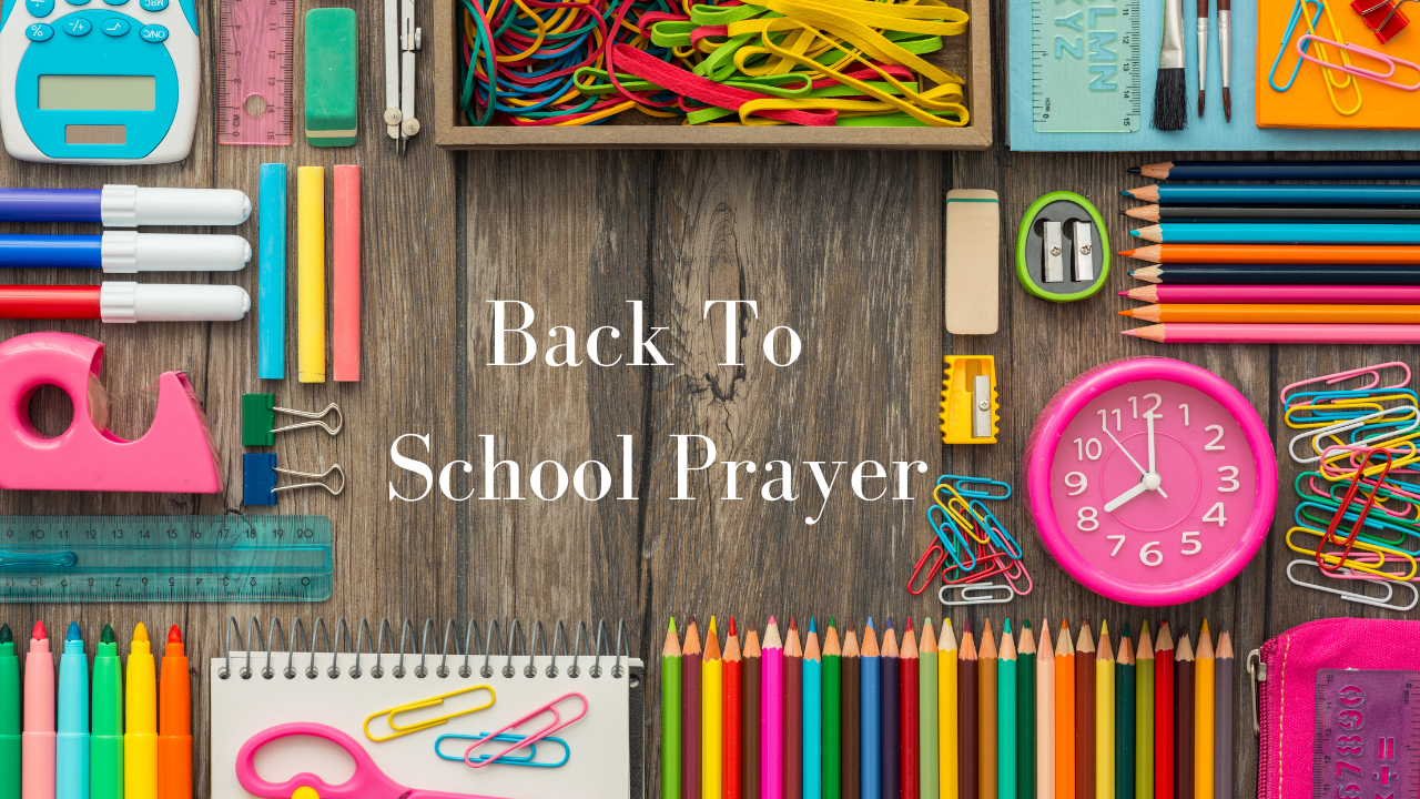 Back To School Prayer For 2021 Royal Girlz Ministry
