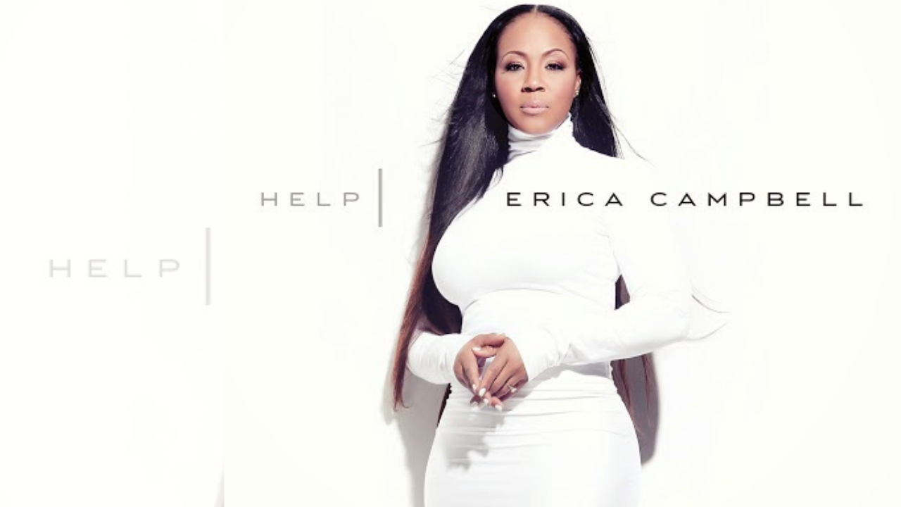 Erica Campbell Help Lyrics Ft Lecrae